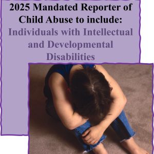 2025 UPDATED Mandated Reporter of Child Abuse